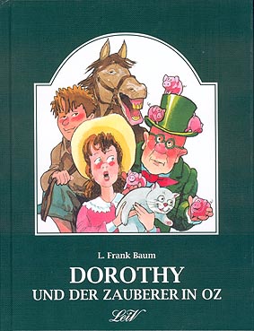 Dorothy und der Zauberer in Oz