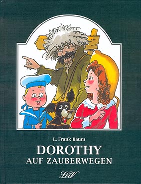 Dorothy auf Zauberwegen