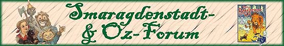 Smaragdenstadt- & Oz-Forum